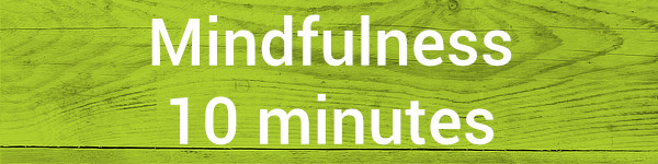 mindfulness 10 minutes